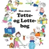 Carlsen Den store Totte og Lotte bog-Børn Godnathistorier|Børnebøger
