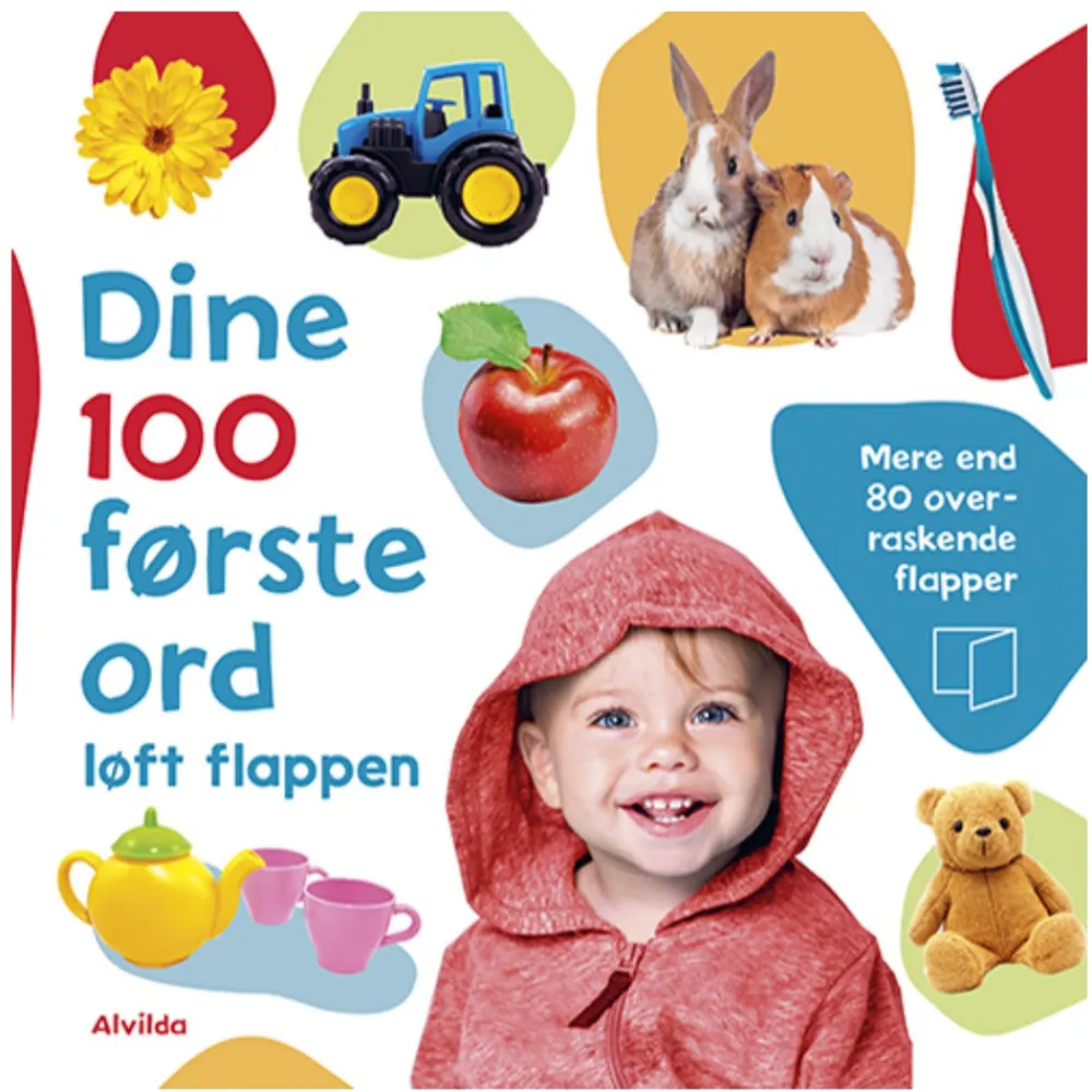 Alvilda Dine 100 første ord - Løft flappen-Børn Børnebøger
